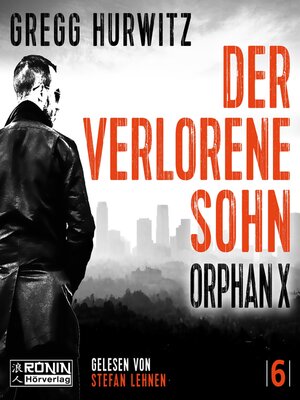 cover image of Der verlorene Sohn--Orphan X, Band 6 (ungekürzt)